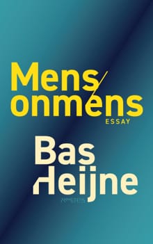Mens/onmens - Bas Heijne