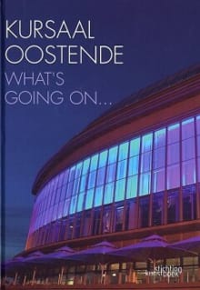 KURSAAL OOSTENDE - Veerle de Pooter, MARC DUBOIS, ...