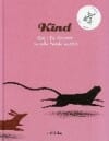 Kind - Geert De Kockere, Isabelle Vandenabeele, ...