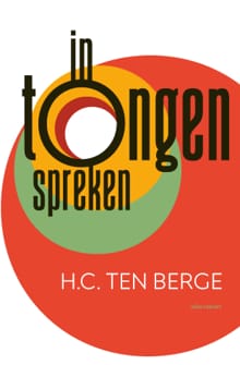 In tongen spreken - H.C. ten Berge