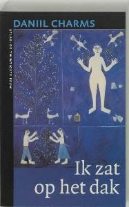 Ik zat op het dak - Daniil Charms