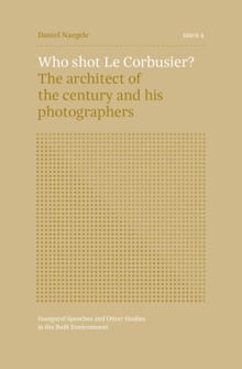 ISSUE 4 - Who shot Le Corbusier? - 