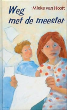 Weg met de meester - M. van Hooft, Alex de Wolf, ...