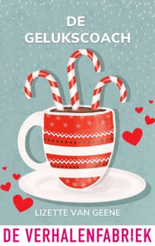 De gelukscoach - Lizette van Geene