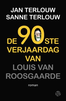 De 90ste verjaardag van Louis van Roosgaarde - Jan Terlouw, Sanne Terlouw