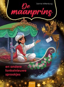 De maanprins en andere fonkelnieuwe sprookjes - Sanne Miltenburg