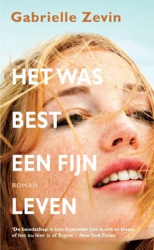 Het was best een fijn leven - Gabrielle Zevin