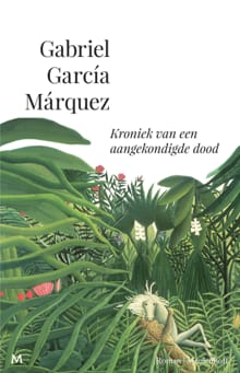 Kroniek van een aangekondigde dood - Gabriel García Márquez