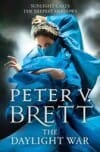 The Daylight War - Peter V. Brett