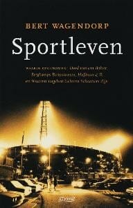 Sportleven - Bert Wagendorp