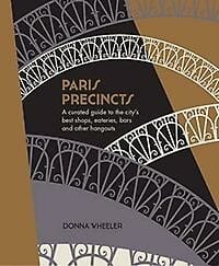 Paris Precincts - Donna Wheeler