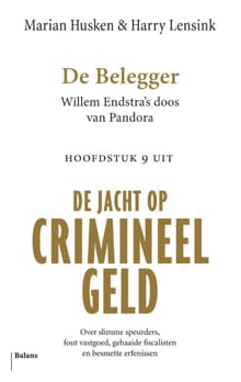 De belegger - hoofdstuk 9 van de jacht op crimineel geld - Harry Lensink, Marian Husken
