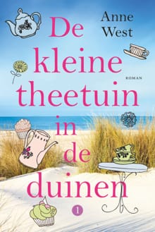 De kleine theetuin in de duinen - Anne West