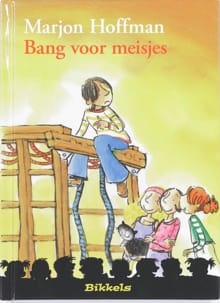 Bang voor meisjes - M. Hoffman, M. Hofman, ...
