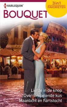 Liefde in de knop ; Overrompelende kus ; Maanlicht en hartstocht - Emma Darcy, Robyn Donald, ...