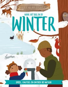 Naar het bos in de winter - Kris Hirschmann