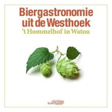 Biergastronomie uit de Westhoek - Stefaan Couttenye, Simon Couttenye, ...
