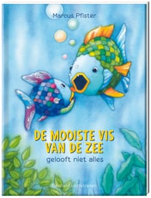 De mooiste vis van de zee gelooft niet alles - Marcus Pfister