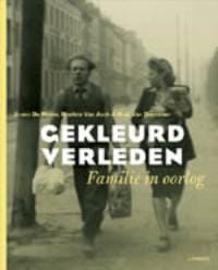 Gekleurd verleden - Bruno De Wever, Martine Van Asch, ...