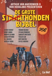 De Grote Straathondenbijbel - Rob Hoogland, Arthur van Amerongen