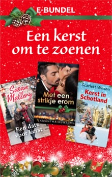 Een kerst om te zoenen - Susan Mallery, Samantha Hunter, ...