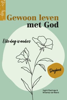 Gewoon leven met God - Ingrid Plantinga, Willemijn de Weerd