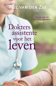 Doktersassistente voor het leven - Nel van der Zee