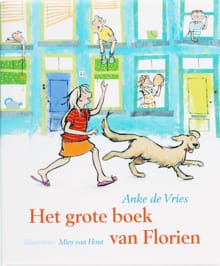 Het grote boek van Florien - Anke de Vries