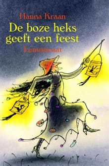De boze heks geeft een feest - Hanna Kraan