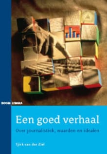 Een goed verhaal - Tjirk van der Ziel