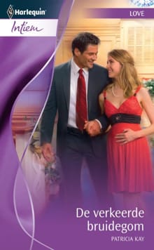 De verkeerde bruidegom - Patricia Kay