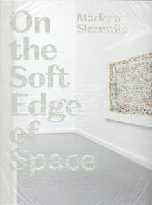 On the Soft Edge of Space - Marleen Sleeuwits, Edo Dijksterhuis, ...