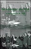 Het Schoolpact van 1958 - JAN DE GROOF, Els Witte, ...