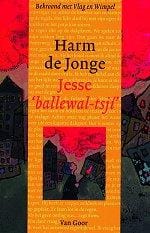 Jesse, ballewal-tsjí - H. De Jonge, Harm De Jonge