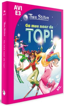 Ga mee naar de top - Thea Stilton