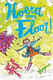 Hoera voor Floor! - Marjon Hoffman