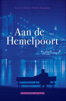 Aan de Hemelpoort - Lucia S. Douwes Dekker-Koopmans