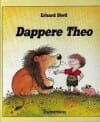 Dappere Theo - Erhard Dietl