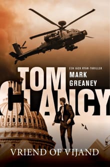 Tom Clancy: Vriend of vijand - Mark Greaney