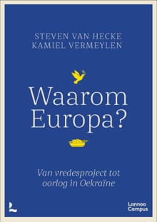 Waarom Europa? (nieuwe editie) - Steven Van Hecke, Kamiel Vermeylen