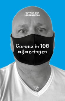 Corona in 100 mijmeringen - Guy Van Den Langenbergh
