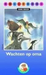 Wachten op oma - F. Herzen, Frank Herzen