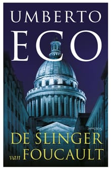 De slinger van Foucault - Umberto Eco