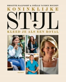 Koninklijke stijl - Brigitte Balfoort, Joëlle Vanden Houden