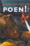 Poen ! - H. van Aar, Hetty Van Aar, ...