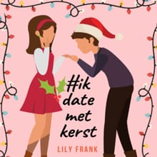 #Ikdatemetkerst - Lily Frank