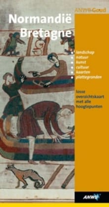Normandie, Bretagne ANWB Goud - Gjelt De Graaf