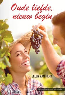 Oude liefde, nieuw begin - Ellen van Herk