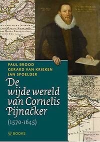 De wijde wereld van Cornelis Pijnacker - Paul Brood, Gerard van Krieken, ...