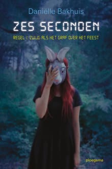 Zes seconden - Danielle Bakhuis
